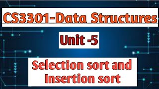 Selection sort and Insertion sort in data structures tamil||CS3301||Anna university reg-2021.#cse