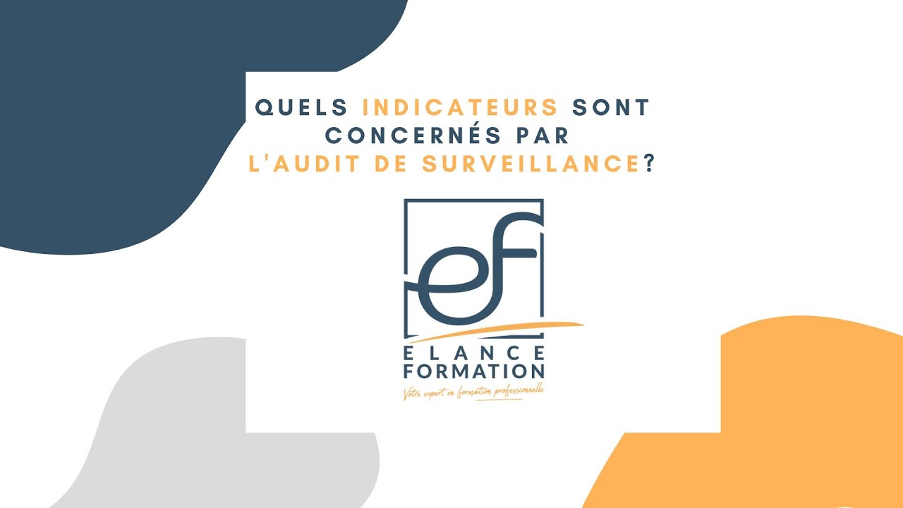 Les Indicateurs De L'audit De Surveillance QUALIOPI - YouTube