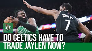 Do the Celtics have to trade Jaylen Brown now? | Reacting to Kendrick Perkins' comments