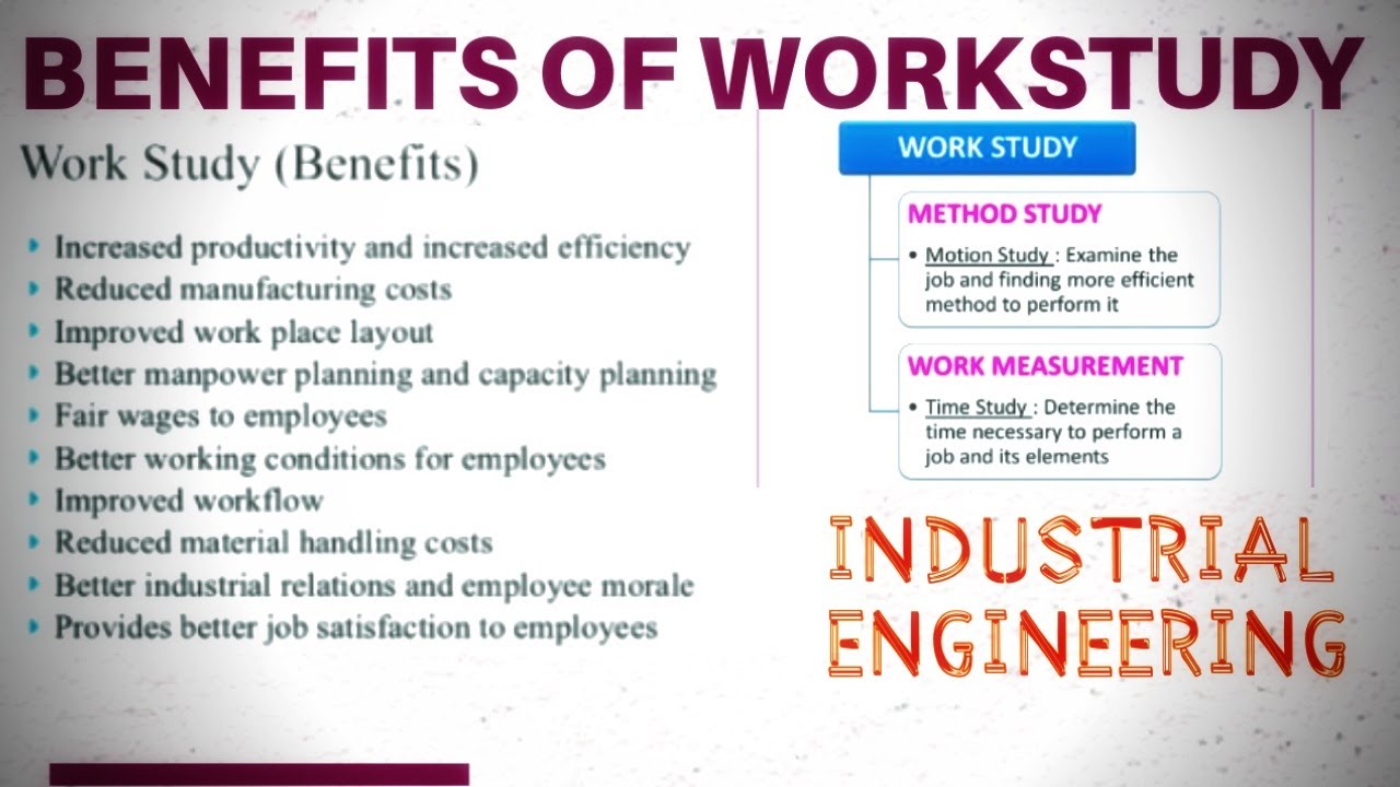 Workstudy , Benefits Of Work Study In Industrial Engineering ...