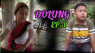 DOLUNG EP-3 MISING SHORT MOVIE~Tanvi Patir \u0026 Boxer Doley