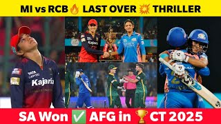 RCB vs MI🔥 Last Over Thriller🏆 WPL RCB vs MI Highlight 😱 SA won Afg in Champions Trophy 2025✅