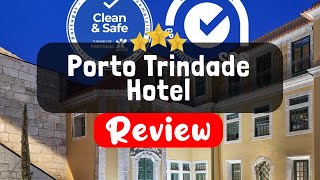 Porto Trindade Hotel Review - Is This Hotel Worth It?