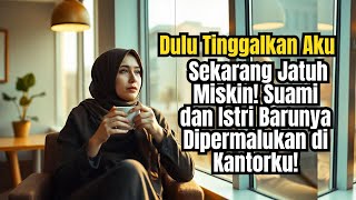 Dulu Tinggalkan Aku, Sekarang Jatuh Miskin! Suami dan Istri Barunya Dipermalukan di Kantorku!