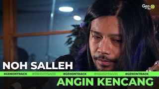 NOH SALLEH - ANGIN KENCANG [LIVE ACOUSTIC] | GENONTRACK