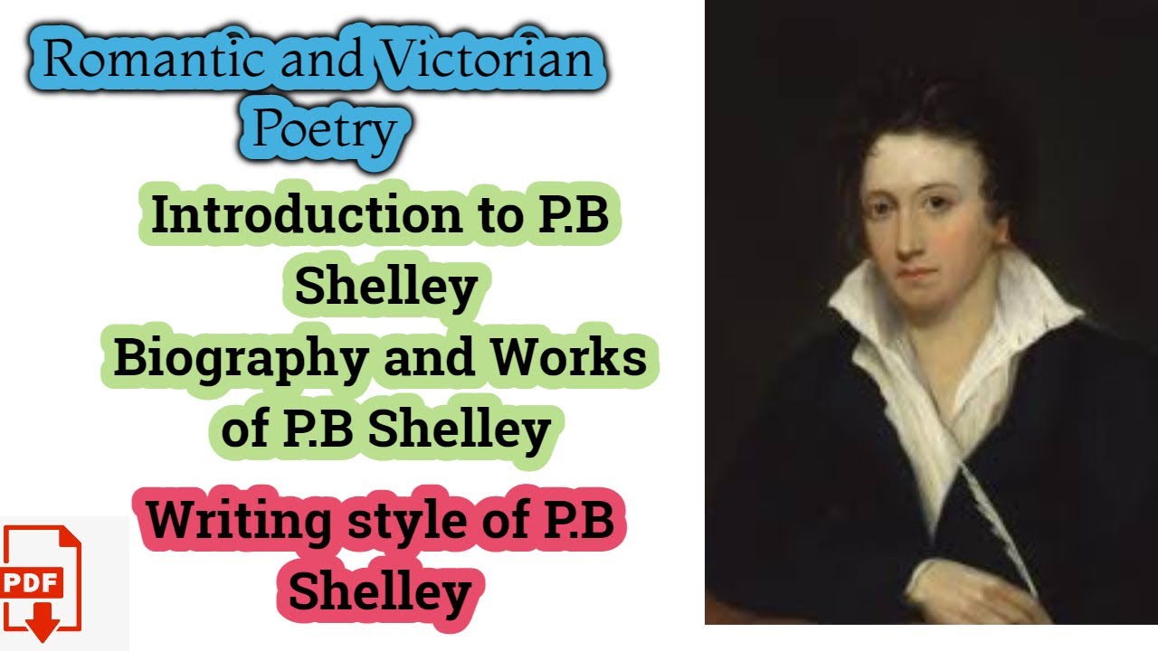 Percy Bysshe Shelley | P.B Shelley Biography And Writing Style Of P.B ...