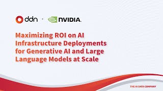 How to Maximize ROI on AI Infrastructure: Scaling Generative AI \u0026 Large Language Models Efficiently