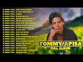 Lagu Tommy J Pisa Full Album ❤ Lagu Nostalgia Paling Dicari