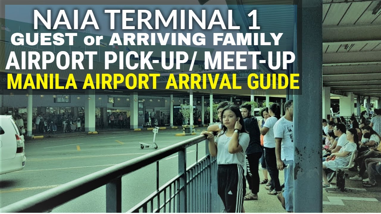 NAIA Terminal 1 Airport Arrival Guide - Where To Wait | Meet-up Point ...