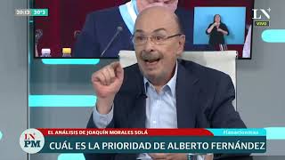 Las prioridades de Alberto Fernández | Joaquín Morales Solá