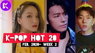KMC: K-Pop HOT 20 songs | Feb. 2020- Week 2
