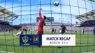 "You could not write this": LA Galaxy v. LAFC | March 31, 2018