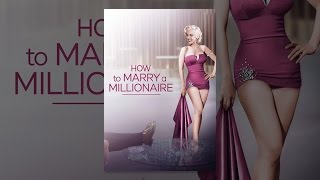 How to Marry a Millionaire