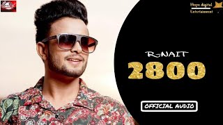 R Nait - 2800 | Full Audio | New Punjabi Song | Mp3 | 2016 |