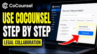 How to use CoCounsel for Legal Collaboration - Step By Step