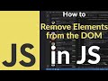 How to Remove Elements from the DOM in JavaScript | Delete Nodes Dynamically with Vanilla JS Easily
