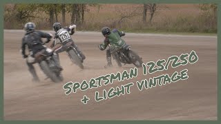 Sportsman 125/250 and Light Vintage Main at The Ohio Flattrack Sports Center 10-02-2022