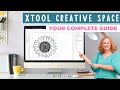 xTool Creative Space: Your Complete Guide to xTool Software