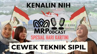 SPESIAL HARI KARTINI: Emangnya Kuat Perempuan Kuliah Teknik Sipil?