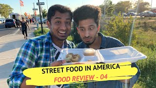 அமெரிக்காவில் Street Food | FOOD REVIEW - 04
