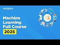 Machine Learning Full Course 2026 | Machine Learning Tutorial For Beginners | Simplilearn