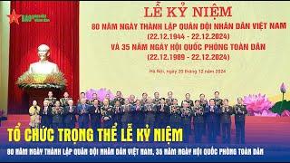 Tổ chức trọng thể Lễ kỷ niệm 80 năm ngày thành lập QĐND VN, 35 năm ngày hội Quốc phòng toàn dân