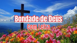 Bondade de Deus - Giselli Cristina | Louvor de Gratidão e Esperança