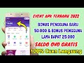 BONUS P.BARU 50.000& P.LAMA 25.000 SALDO OVO GRATIS, APLIKASI PENGHASIL UANG, EVENT APLIKASI TERBARU