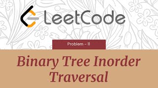 Binary Tree Inorder Traversal | LeetCode#94 | Java | Technical Interview