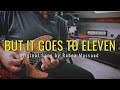 But It Goes To Eleven | Original Song By Rabea Massaad