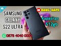 (sold) Kapastias 512gb - Review Samsung Galaxy S22 Ultra di Tahun 2024 Bang Hape COD Tokopedia Shope