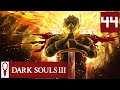 Dark Souls 3 - Part 44 - The Princes - Let's Play - Gameplay Playthrough PC