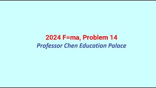 2024 F=ma Problem 14