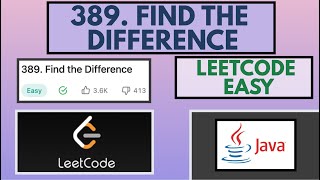 Leetcode | 389. Find the difference | Easy | Java Solution