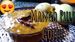 Mango Pulp Gojju|ಮಾವಿನಹಣ್ಣು ಗೊಜ್ಜು|Mavina hannu gojju|Easy recipe|special recipe