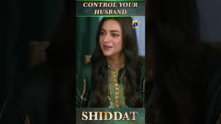 Asra Control Your Husband !! #shiddat #shorts