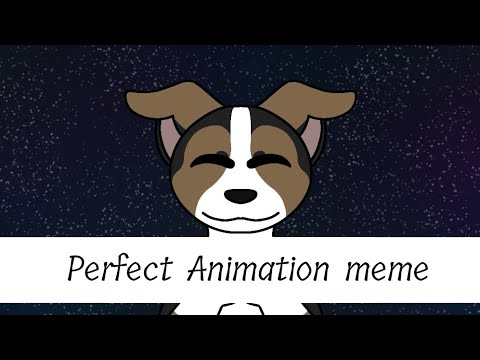 Perfect Animation Meme Art Trade Youtube