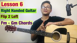 Guitar Lessons for Lefties (Fm - Gm Chords) - Lesson 6