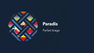 Paradis - Parfait Tirage