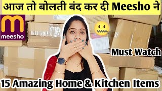 आज तो बोलती बंद कर दी Meesho ने🤐15 Amazing Home \u0026 Kitchen Items #kitchen