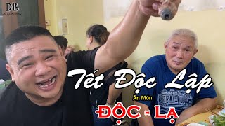 Dũng Béo - Tết Độc Lập ăn món ĐỘC LẠ