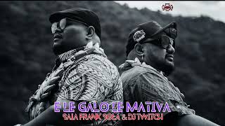 Saia Frank Sola \u0026 DJ Twitch - E Le Galo Le Mativa (Audio)