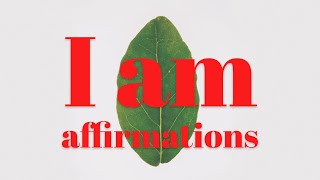 "I am" Affirmations To Heal After Toxic Relationships