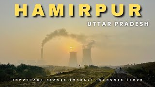 Full tour of my beautiful hometown Hamirpur || Uttar Pradesh || #hamirpurup