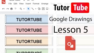 Google Drawings Tutorial - Lesson 5 - Working with Shapes