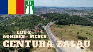 Centura Zalau - Lot2 care va face legatura cu Autostrada Transilvania A3 la Nod Rutier Zalau - Meses