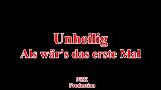 Unheilig - Als wär's das erste Mal(Lyrics)