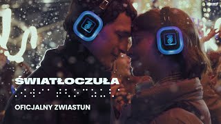 ŚWIATŁOCZUŁA | Oficjalny zwiastun | Kino Świat