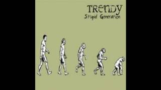 TRENDY STUPID GENERATION FULL ALBUM 2006