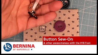 BERNINA Button Sew-On Foot #18